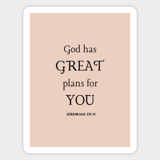 God has Great plans for You - Jeremiah 29:11 - Christian Apparel Magnet